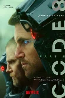 Code 8 Part II (2024) ล่าคนโคตรพลัง ภาค 2