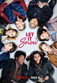 Let It Snow (2019) อุ่นรักฤดูหนาว