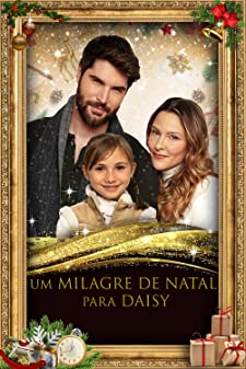 A Christmas Miracle for Daisy (2021) ปาฏิหาริย์คริสต์มาสของเดซี่