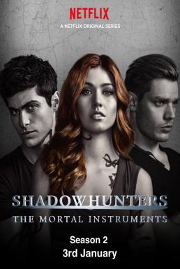 Shadowhunters Season 2 (2017) สงครามนักล่าเงา