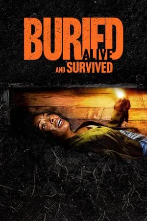 Buried Alive and Survived (2024) [NoSub]