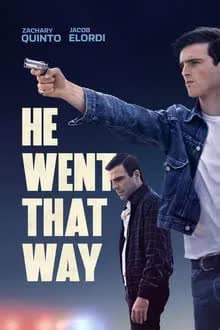 He Went That Way (2024) เขาไปทางนั้น