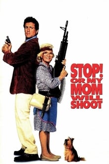 Stop! Or My Mom Will Shoot (1992) หยุด ไม่หยุดแม่ยิงนะ