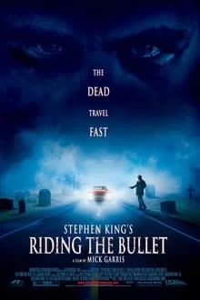 Riding the Bullet (2004)