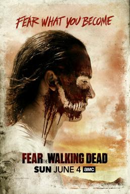 Fear The Walking Dead Season 3 (2017) [พากย์ไทย]